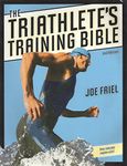 The Triathlete's Training Bible