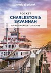 Lonely Planet Pocket Charleston & Savannah 2 2nd Ed.