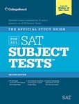 Official Study Guide For All SAT Subject Tests (College Board Official Study Guide for All SAT Subject Tests)