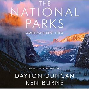 The National Parks: America's Best Idea