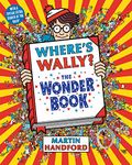 Where's Wally? The Wonder Book: From the original search-and-find series – a magical puzzle book with dragons, toys, clowns and cake, perfect present for boys and girls and teenage fans