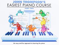 John Thompson's Easiest Piano Course (Part 2)