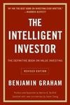 The Intelligent Investor: The Definitive Book on Value Investing. A Book of Practical Counsel (Revised Edition)