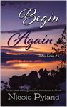 Begin Again (Tahoe Series Book 4)