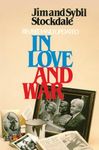 In Love and War: The Story of a Family's Ordeal and Sacrifice During the Vietnam War