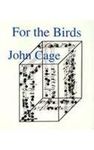 For the Birds: John Cage in Convers