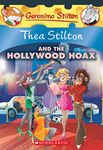 Thea Stilton and the Hollywood Hoax (Thea Stilton #23): Volume 23