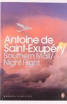 Southern Mail / Night Flight (Penguin Modern Classics): Antoine de Saint Exupéry