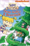 Rugrats: Tales from the Crib: Three Jacks and a Bean Stalk