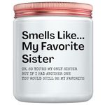 Funny Gifts for My Favorite Sister