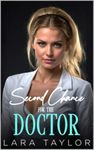 Second Chance for the Doctor: Second Chance at Love Lesbian Romance