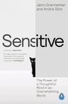 Sensitive: The Power of a Thoughtful Mind in an Overwhelming World