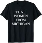 That Women From Michigan T-Shirt