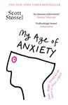 My Age of Anxiety