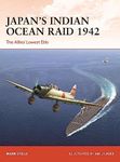 Japan’s Indian Ocean Raid 1942: The Allies' Lowest Ebb: 396 (Campaign)