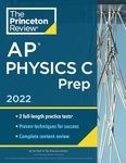 Princeton Review AP Physics C Prep, 2022: Practice Tests + Complete Content Review + Strategies & Techniques (College Test Preparation): Practice ... Content Review + Strategies & Techniques