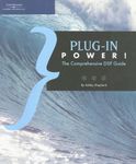 Plug-in Power!: The Comprehensive Dsp Guide