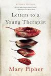 Letters to a Young Therapist