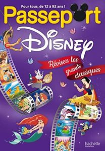 Passeport Disney : révisez les grands classiques ! - Cahier de vacances 2024