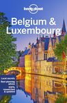 Lonely Planet Belgium & Luxembourg 7 7th Ed.: 7th Edition