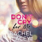 Don't Cry for Me: A Lesbian Romance: Midnight in Manhattan, Book 1