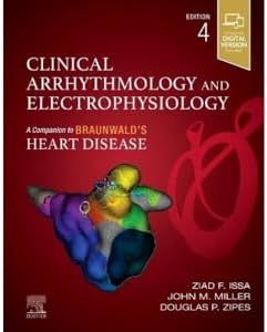 Clinical Arrhythmology and Electrophysiology (Companion to Braunwald's Heart Disease)