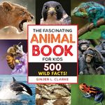 The Fascinating Animal Book for Kid