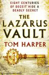 The Lazarus Vault: a pacy, heart-thumping, race-against time thriller guaranteed to have you hooked…