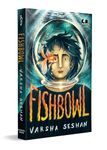 Fishbowl: A story written in verse, showcases grief and finding a way to heal | 11+