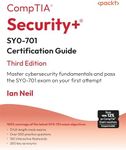 CompTIA Security+ SY0-701 Certification Guide: Master cybersecurity fundamentals and pass the SY0-701 exam on your first attempt