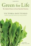 Green for Life by Boutenko, Victoria 1st (first) Edition (2010)