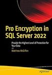 Pro Encryption in SQL Server 2022: 
