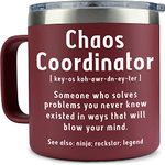 Chaos Coordinator Mug Tumbler - Unique Funny Gift for Boss Women, Men, Manager, Coworker, Teacher, Nurse - Birthday Christmas Thank You Gift - 14 Oz Coffee Insulated Mug