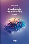 Psychologie de la décision - 4e édition