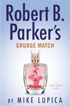 Robert B. Parker's Grudge Match: 8 (Sunny Randall)