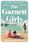 The Garnett Girls: The uplifting, award-winning escapist family drama full of secrets from the Sunday Times bestseller, new in paperback for 2024