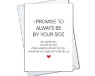 Naughty Anniversary Card for Him, Funny Birthday Card for Boyfriend, Sexy Gift for Husband, Dirty Valentine's Day Card, Inappropriate Adult Humor Card for Men (Always Be By your side)