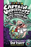 The Revenge of the Ridiculous Robo-Boogers (Captain Underpants and the Big, Bad Battle of the Bionic Booger Boy Part 2 Color Edition): 7