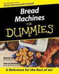 Bread Machine For Dummies