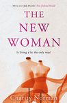 The New Woman: A BBC Radio 2 Book Club Pick 2015 (Charity Norman Reading-Group Fiction)