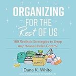 Organizing for the Rest of Us: 100 