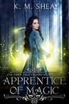 Apprentice of Magic (The Fairy Tale Enchantress Book 1)