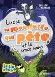 Lucie la mouffette qui pète et le croco nono: LUCIE LA MOUFFETTE.. T9 -ET LE CROCO NONO