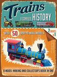 Trains: A Complete History