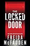 The Locked Door: From the Sunday Times Bestselling Author of The Housemaid