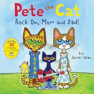 Pete the Cat: Rock On, Mom and Dad!: Includes Stickers, a Poster, and Cards! A Father's Day Gift Book From Kids