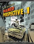 Framed Perspective Vol. 1: Technical Perspective and Visual Storytelling