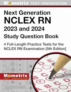 Next Generation NCLEX RN Study Question Book: Full-Length Practice Tests for the NCLEX RN Examination: [5th Edition]