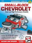 Small-Block Chevrolet: Stock and High-Performance Rebuilds