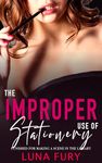 The Improper Use of Stationery: Punished for Making a Scene in the Library (Love and Lust: Lesbian Erotica with More than a Touch of Romance Book 7)